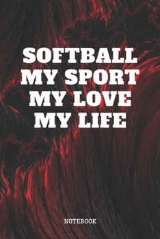 Paperback Notebook: Softball Game Coach Planner / Organizer / Lined Notebook (6" x 9") Book
