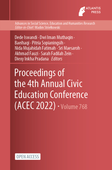 Paperback Proceedings of the 4th Annual Civic Education Conference (ACEC 2022) Book