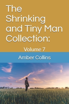 Paperback The Shrinking and Tiny Man Collection: Volume 7 Book