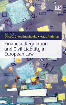 Hardcover Financial Regulation and Civil Liability in European Law Book