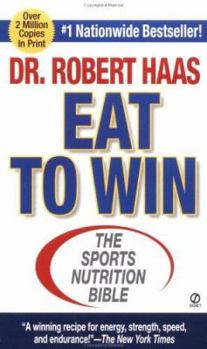 Mass Market Paperback Eat to Win: The Sports Nutrition Bible Book