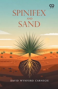 Paperback Spinifex And Sand Book