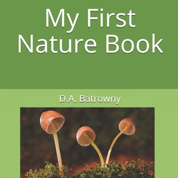 Paperback My First Nature Book