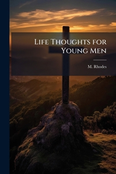 Paperback Life Thoughts for Young Men Book