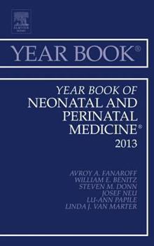 Hardcover Year Book of Neonatal and Perinatal Medicine 2013: Volume 2013 Book