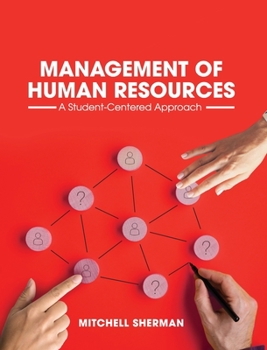 Hardcover Management of Human Resources: A Student-Centered Approach Book