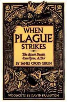 Hardcover When Plague Strikes: The Black Death, Smallpox, AIDS Book
