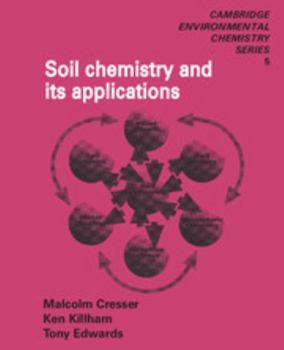Paperback Soil Chemistry and Its Applications Book