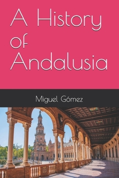 Paperback A History of Andalusia Book
