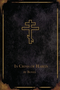 Paperback In Crisis of Habits Book