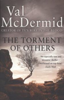 The Torment of Others - Book #4 of the Tony Hill & Carol Jordan