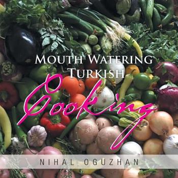 Paperback Mouth Watering Turkish Cooking Book
