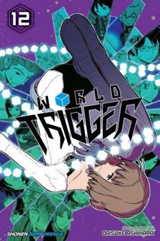 Paperback World Trigger, Vol. 12 Book