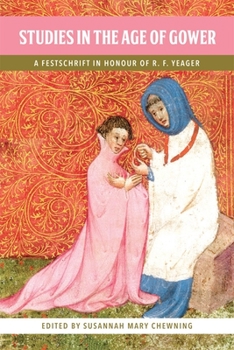 Hardcover Studies in the Age of Gower: A Festschrift in Honour of R.F. Yeager Book