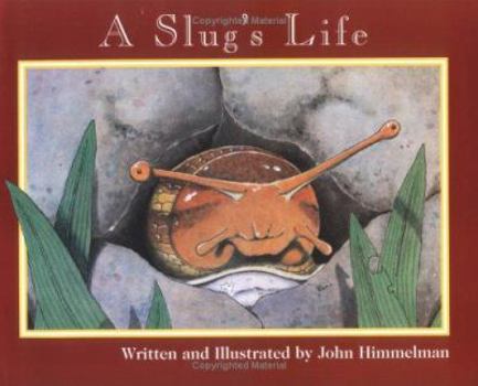 Paperback A Slug's Life Book