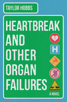 Hardcover Heartbreak and Other Organ Failures Book