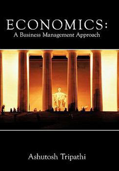 Hardcover Economics: A Business Management Approach Book