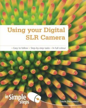 Paperback Using Your Digital Slr Camera in Simple Steps Book