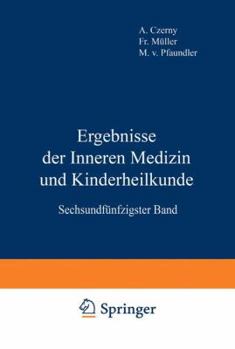 Paperback Ergebnisse Der Inneren Medizin Und Kinderheilkunde: Sechsundfünfzigster Band [German] Book