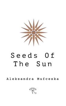 Paperback Seeds of the Sun Book