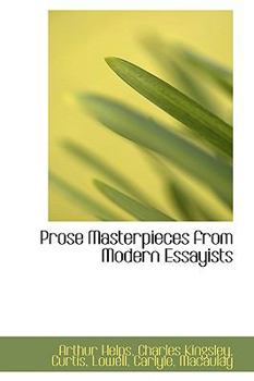Prose Masterpieces from Modern Essayists