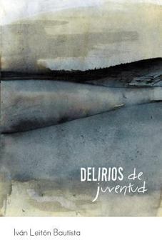 Paperback Delirios de Juventud [Spanish] Book