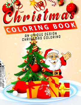 Paperback Christmas Coloring Book: An Unique Design Christmas Coloring Book for Kids or Adult Book