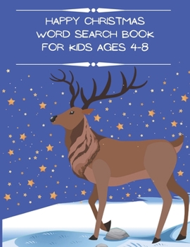 Happy Christmas Word Search Book for Kids Ages 4-8: Christmas Word Search Puzzle Book | Great Gift for The Holiday Super Fun Winter Activities for ... of Winter Play!! |