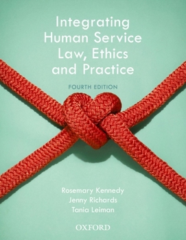 Paperback Integrating Human Service Law, Ethics and Practice Book