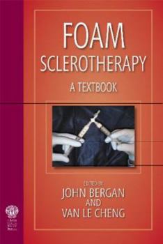 Hardcover Foam Sclerotherapy: A Textbook Book