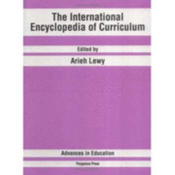 Hardcover The International Encyclopedia of Curriculum (Advances in Education) Book