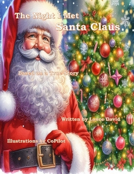Paperback The Night I Met Santa Claus Book