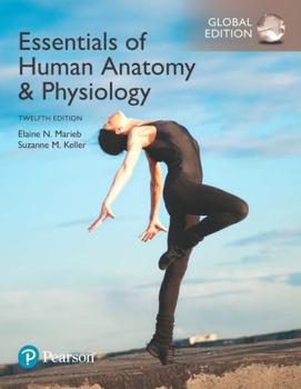 Paperback Essentials of Human Anatomy & Physiology plus Pearson Mastering Anatomy & Physiology with Pearson eText, Global Edition Book