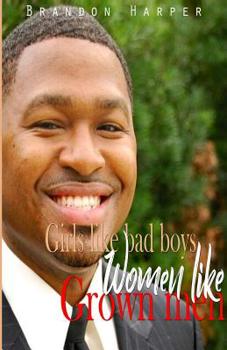 Paperback Girls like bad boys, Women like grown men Book