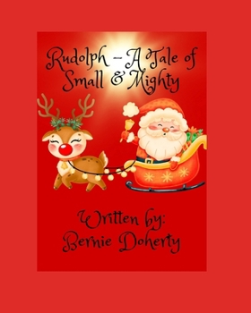 Paperback Rudolph - A Tale of Tall & Mighty Book