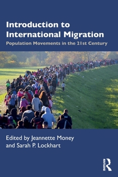 Paperback Introduction to International Migration: Population Movements in the 21st Century Book