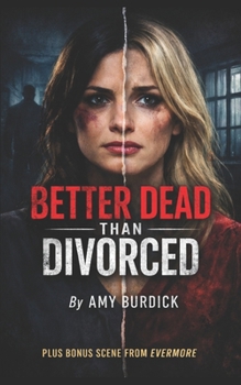 Paperback Better Dead Than Divorced Book