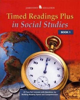 Paperback Timed Readings Plus in Social Studies Book 1: 25 Two-Part Lessons with Questions for Building Reading Speed and Comprehension Book