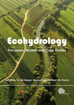 Hardcover Ecohydrology: Processes, Models and Case Studies Book
