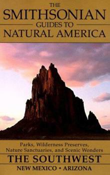 The Southwest: New Mexico and Arizona - Book  of the Smithsonian Guides to Natural America