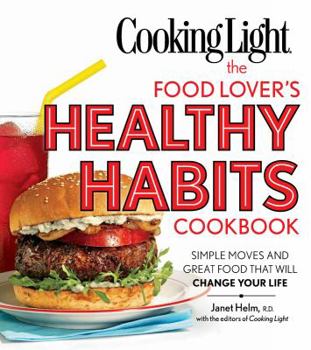 Paperback The Food Lover's Healthy Habits Cookbook Book