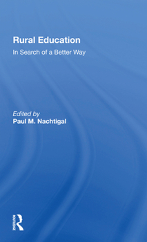 Rural Education: In Search of a Better Way