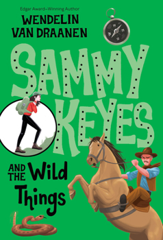 Sammy Keyes and the Wild Things - Book #11 of the Sammy Keyes