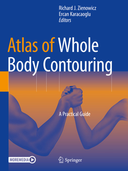 Paperback Atlas of Whole Body Contouring: A Practical Guide Book