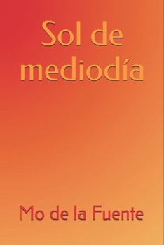 Paperback Sol de mediodía [Spanish] Book
