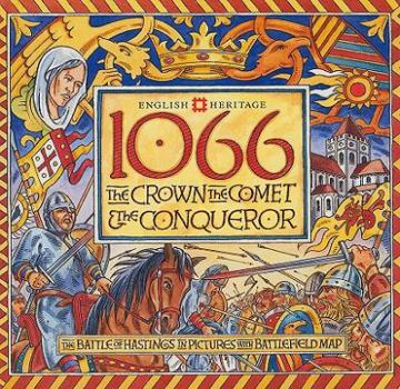 Paperback 1066: The Crown, the Comet & the Conqueror Book
