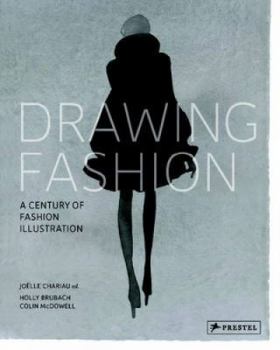 Hardcover Drawing Fashion: A Century of Fashion Illustration Book