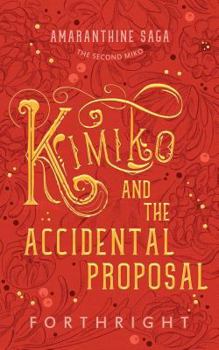 Paperback Kimiko and the Accidental Proposal Book