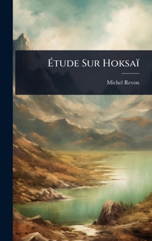 Hardcover Ã&#137;tude Sur Hoksaï [French] Book