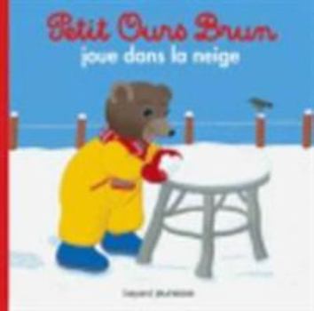Hardcover Petit Ours Brun Joue Dans La Neige Ned [French] Book